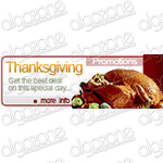 Graphics Thanksgiving Banner 180x60 px. Rich, sophisticated banner with dynamic graphic Web 2.0 design. Suitable for any printing products, promotional e-mails and online web store selling wide range of merchandise.
